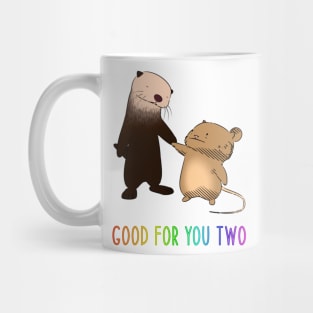 Good For You Two Mug